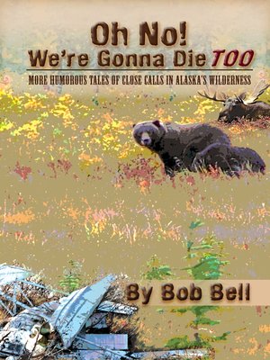 cover image of Oh No! We're Gonna Die Too